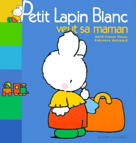 Petit Lapin blanc veut sa maman book