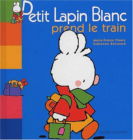 Petit Lapin Blanc prend le train Books