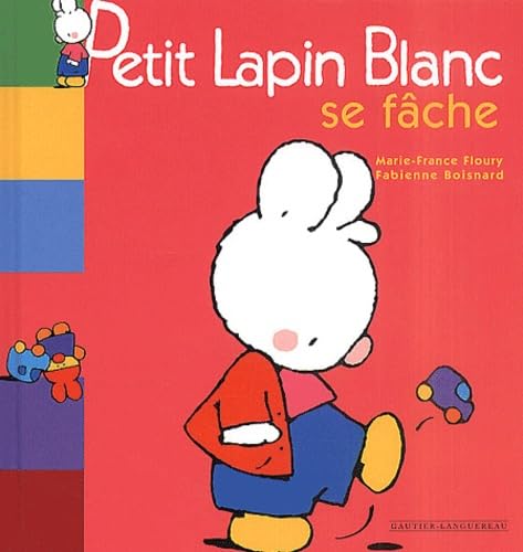 Petit Lapin Blanc se fâche book