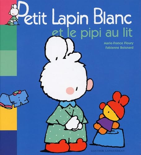 Petit lapin blanc et le pipi au lit book