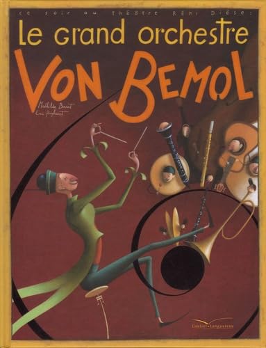 Le grand orchestre Von Bemol: Ce soir au théâtre Rémi Dièse book