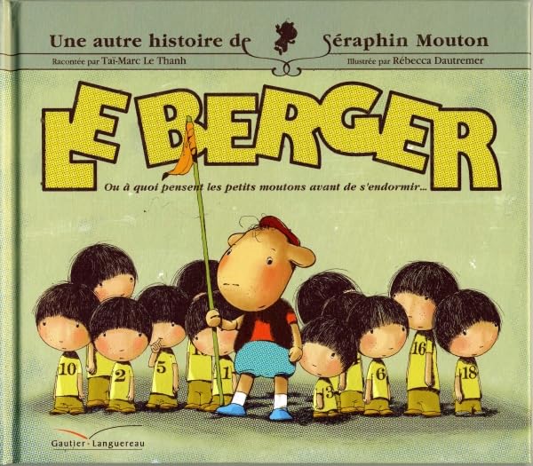 LE BERGER: ou à quoi pensent les petits moutons avant de s'endormir book