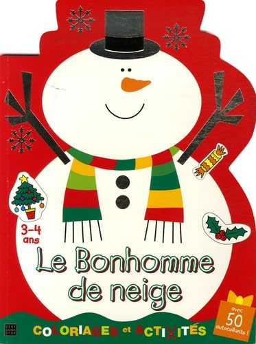 Le Bonhomme de neige: Coloriages et activités, 3-4 ans book
