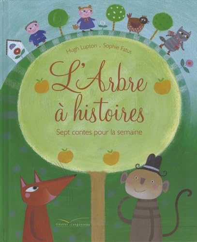 L'Arbre à histoires: Sept contes pour la semaine book