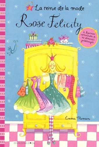La reine de la mode Rose Felicity book