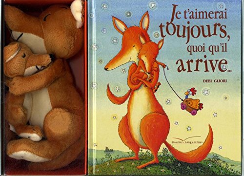 Je t'aimerais toujours quoi qu'il arrive...: Coffret livre + 2 peluches book