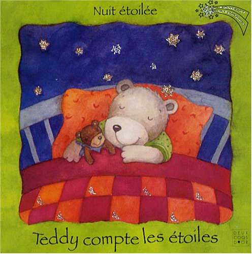 Teddy compte les étoiles: Nuit étoilée book