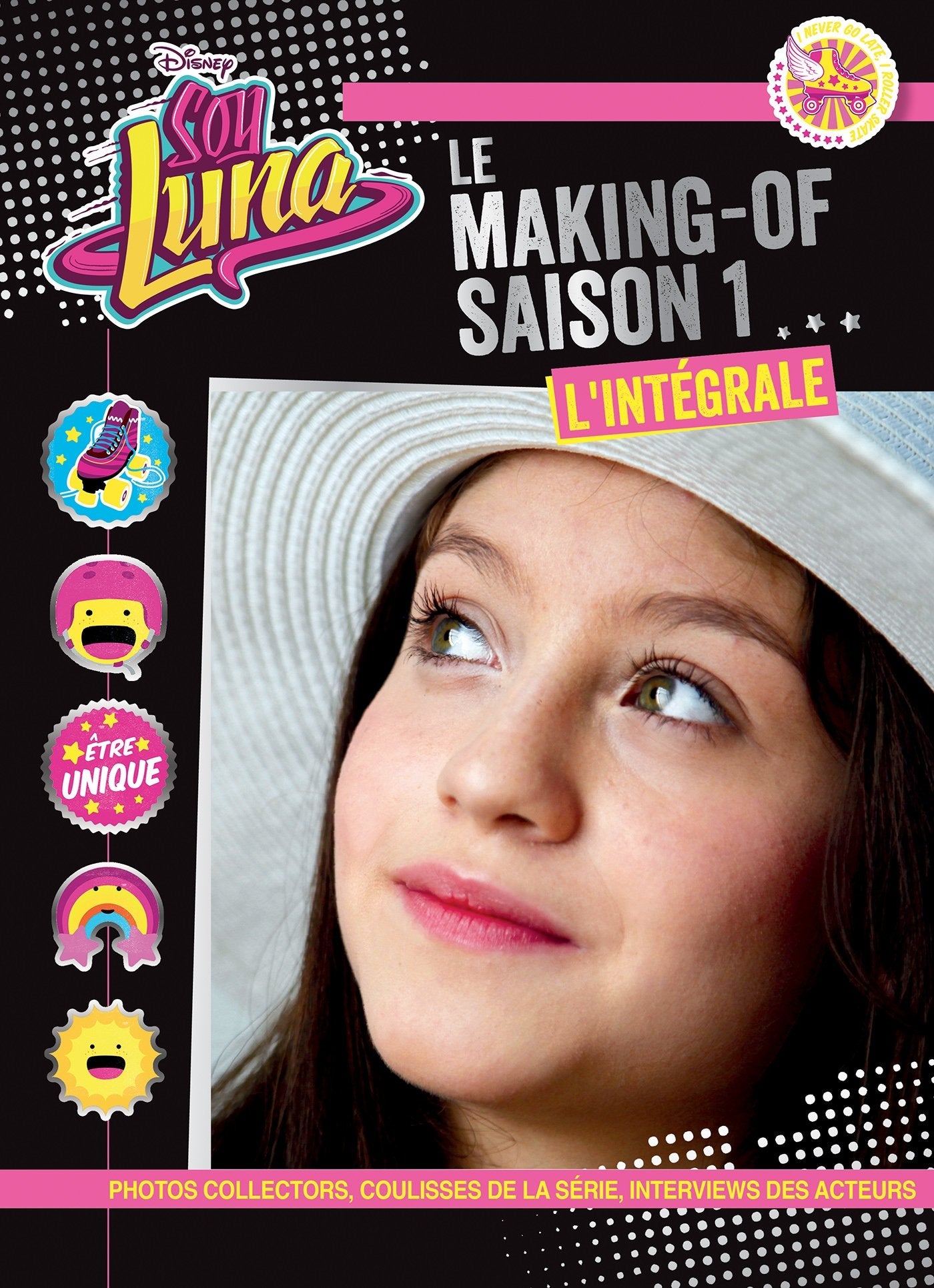 Soy Luna: Le making-of saison 1, l'intégrale book