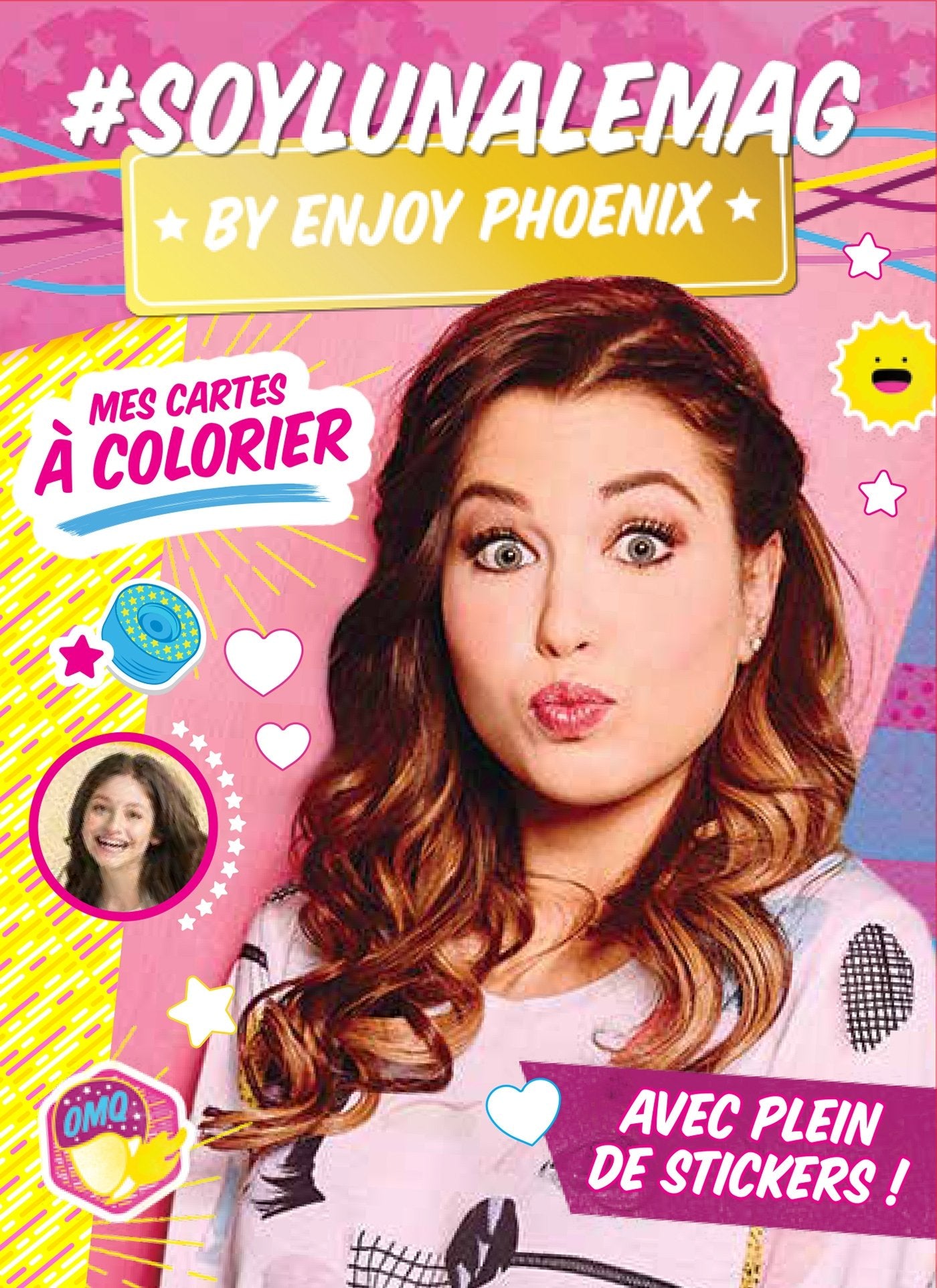 #SoyLunaLeMag by Enjoy Phoenix: Mes cartes à colorier avec plein de stickers ! book