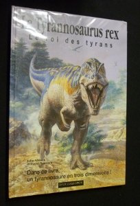 Le Tyrannosaurus rex: Le roi des tyrans book