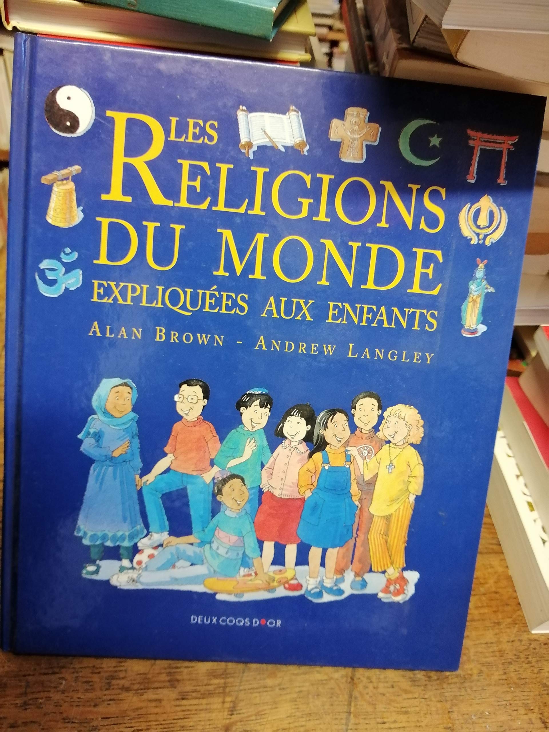 Les religions du monde expliquées aux enfants book