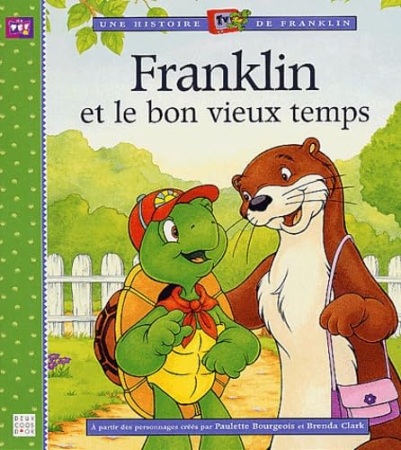 Franklin Et Le Bon Vieux Temps Books
