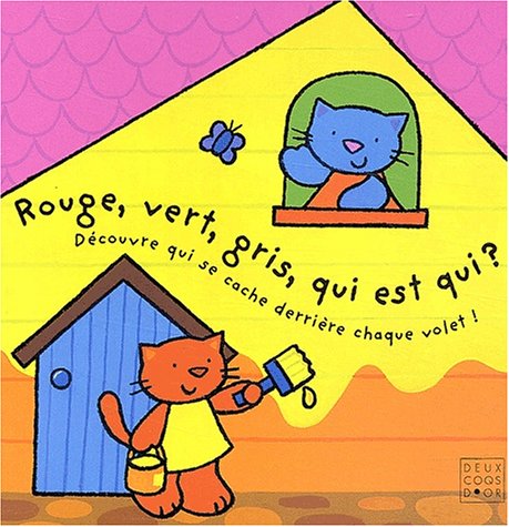 Rouge, vert, gris qui est qui ? book