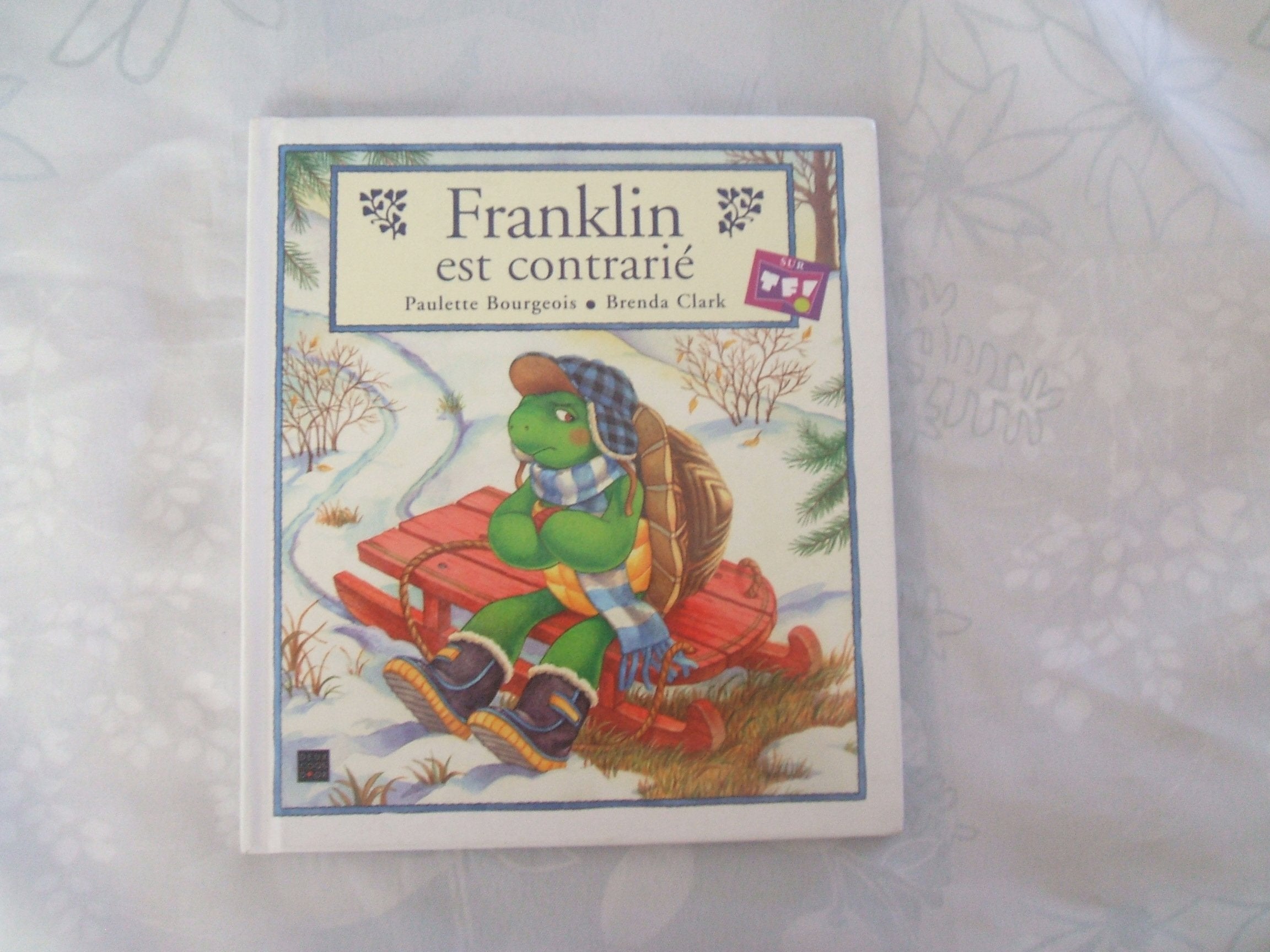 Franklin est contrarié Books