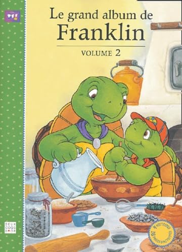 Le grand album de Franklin: Tome 2 Books