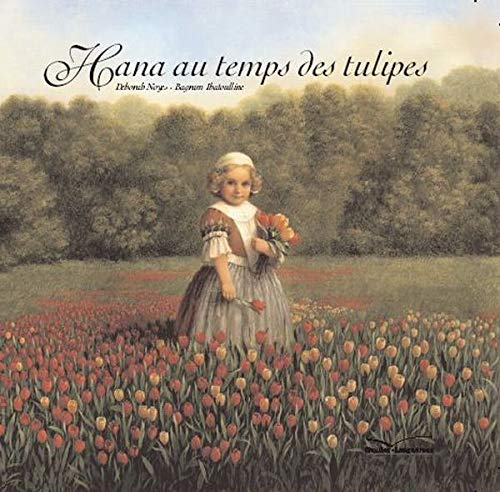 Hana au temps des tulipes Books