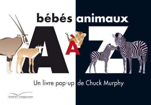 Bébés animaux de A à Z: Un livre pop-up Books