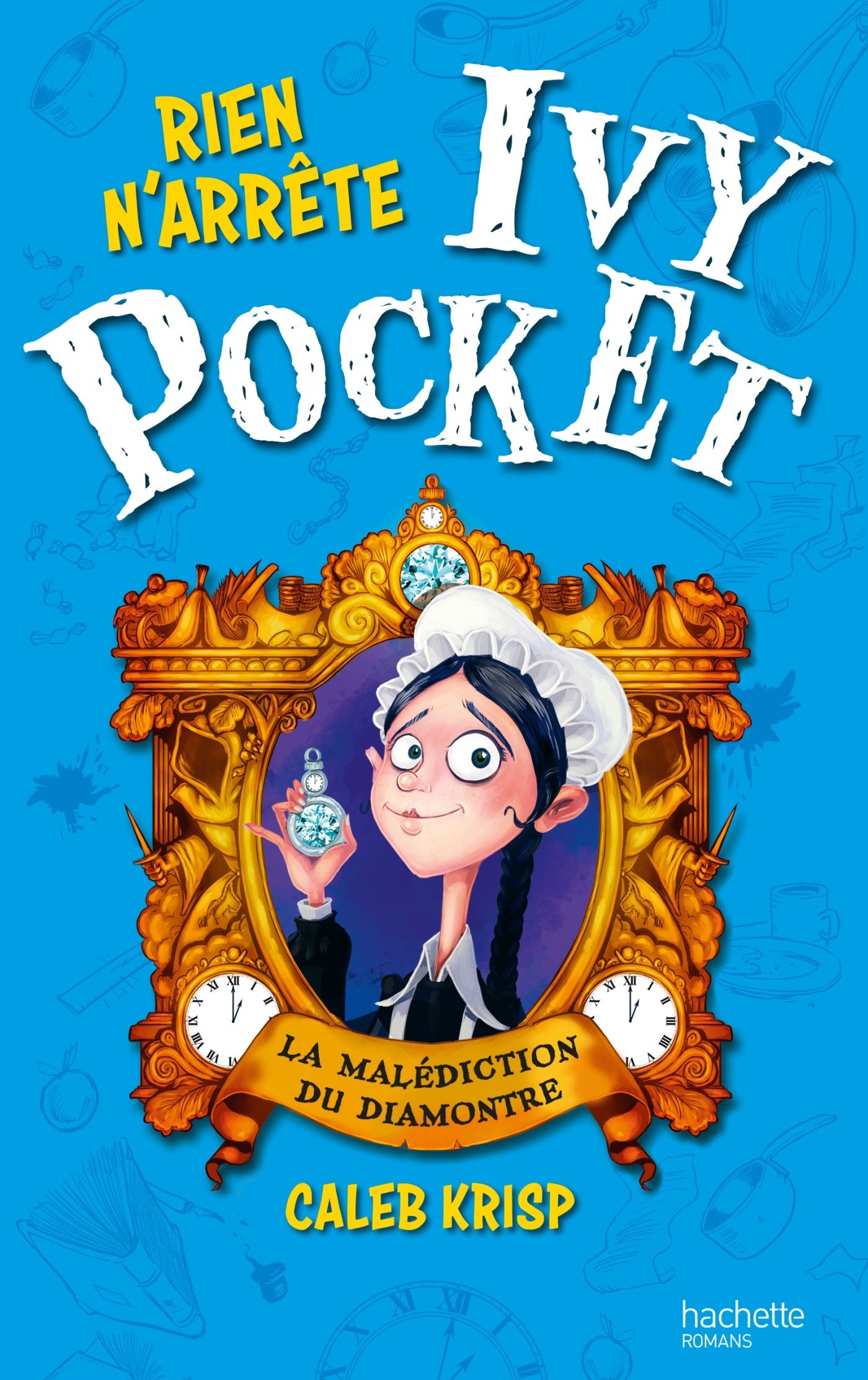 Rien n'arrête Ivy Pocket - Tome 1 - La Malédiction du Diamontre Books