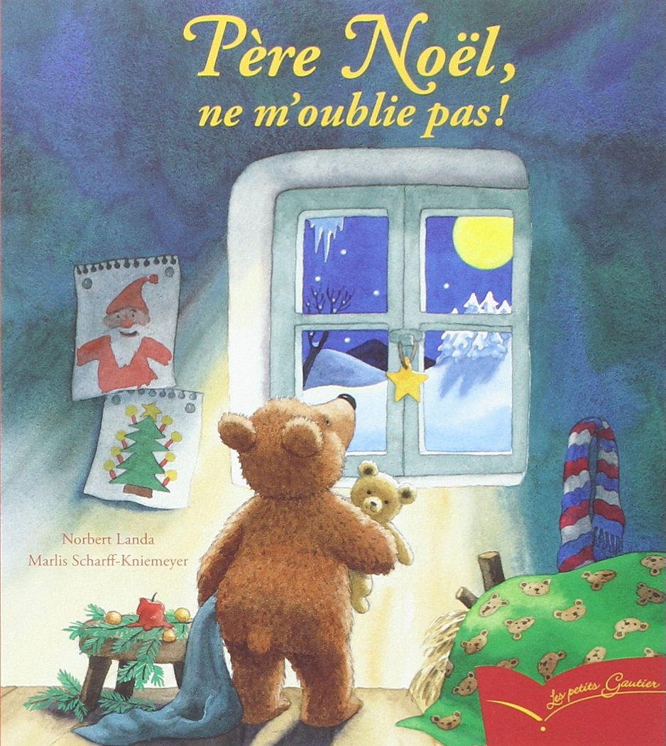 Père Noël, ne m'oublie pas ! Books