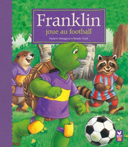 Franklin joue au football Children's books