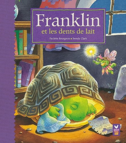Franklin et les dents de lait Children's books