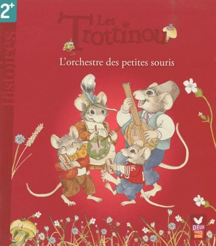 Les Trottinou: L'orchestre des petites souris book