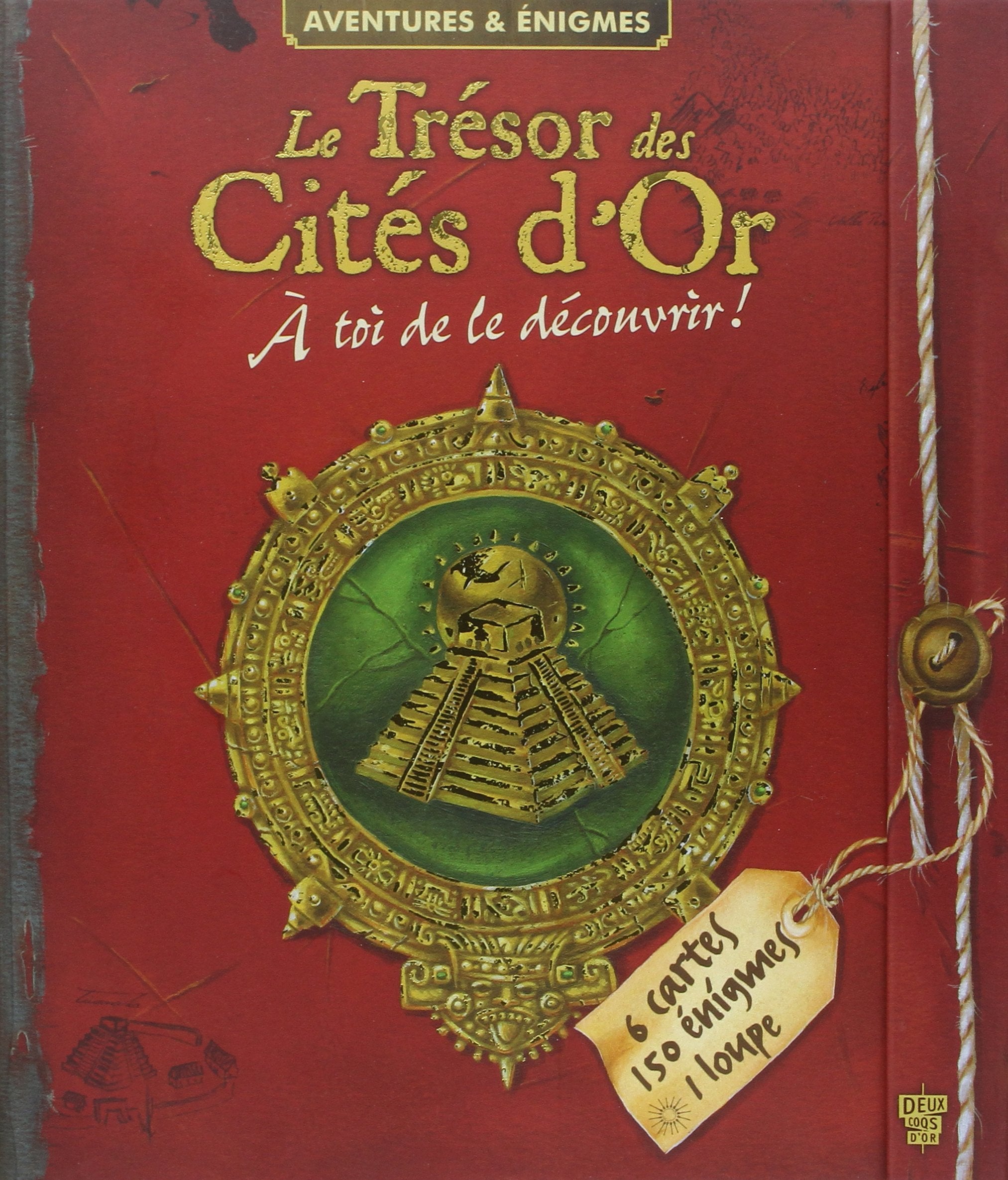 Le Trésor des Cités d'Or: A toi de le découvrir ! Books