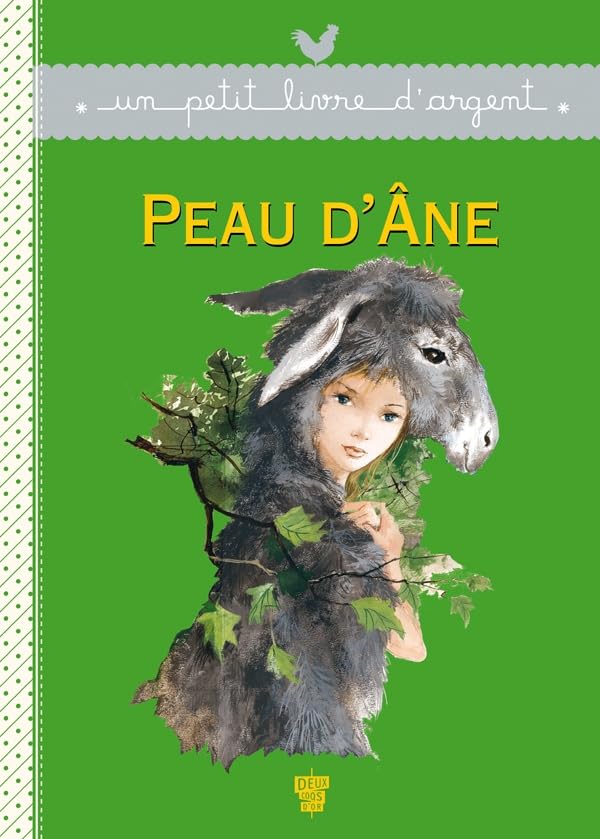 Un petit livre d'argent...: Peau d'Ane Contemporary literature