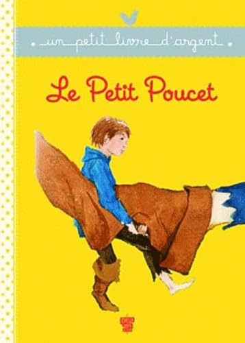 Un petit livre d'argent...: Le Petit Poucet Contemporary literature
