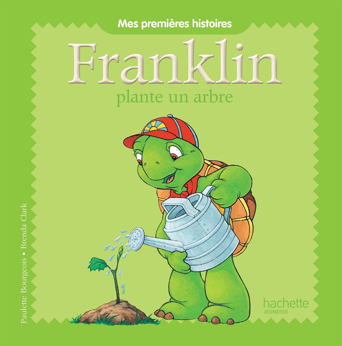 Mes premières histoires Franklin - Franklin plante un arbre Children's books