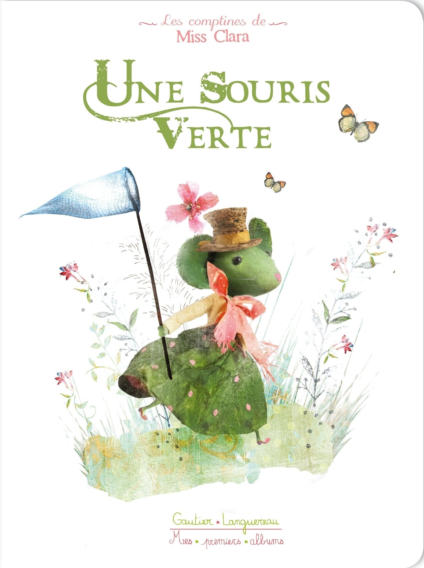 Les comptines de miss Clara : une souris verte Books