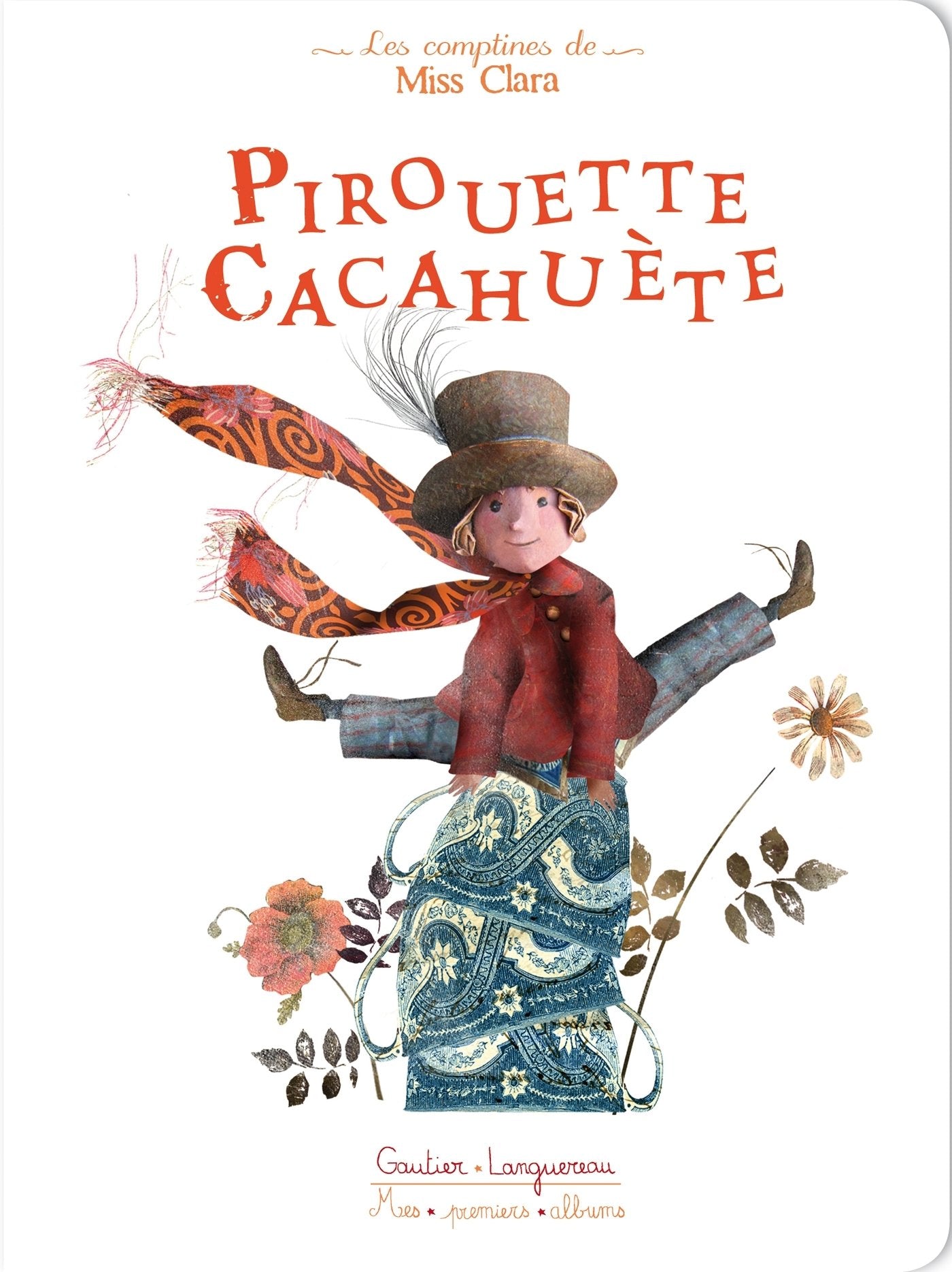 Les comptines de Miss Clara : Pirouette cacahuète book