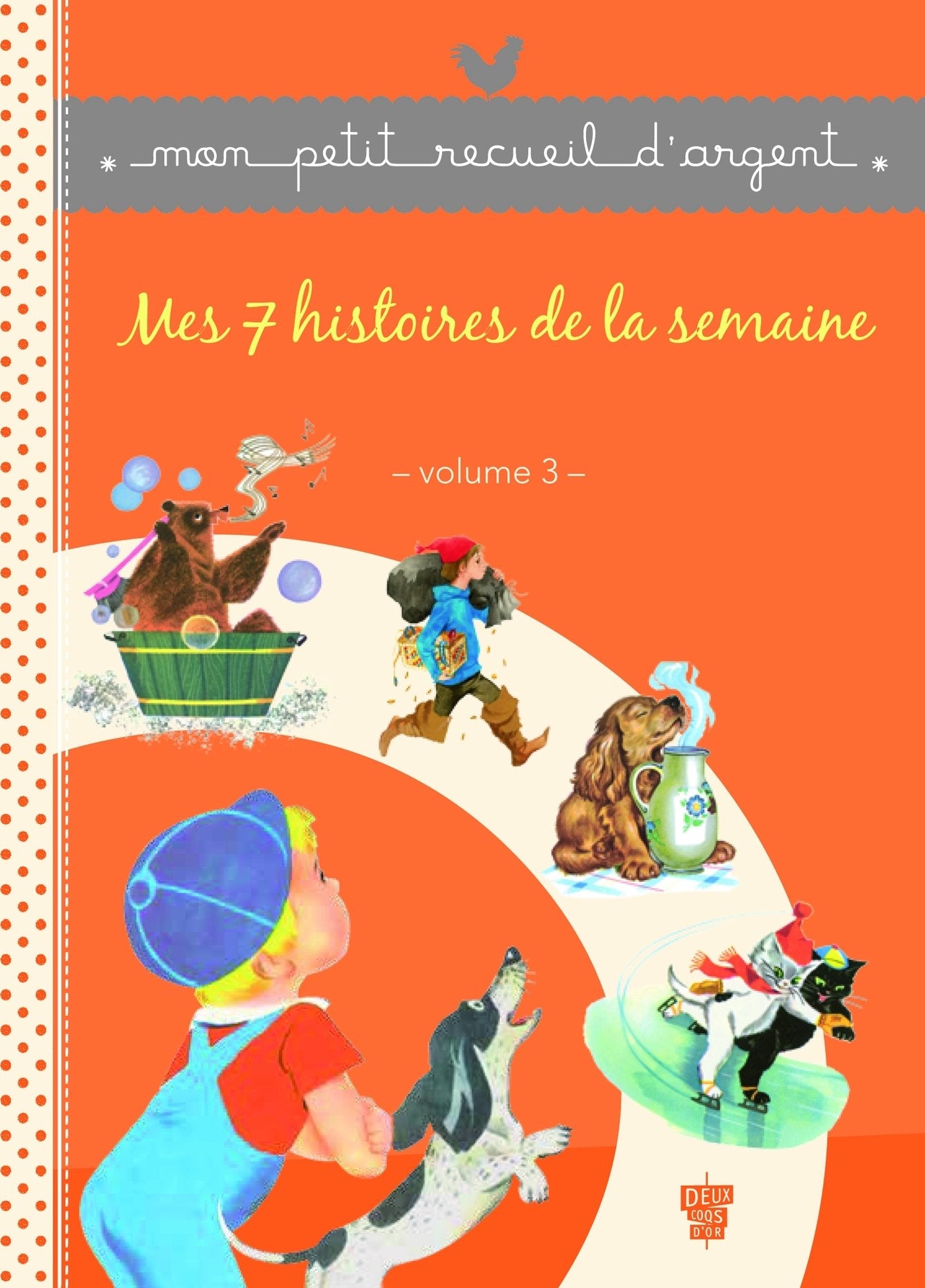 Mes 7 histoires de la semaine: Tome 3 Books