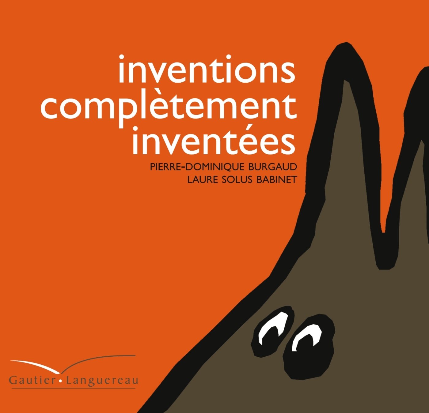 Inventions complètement inventées book