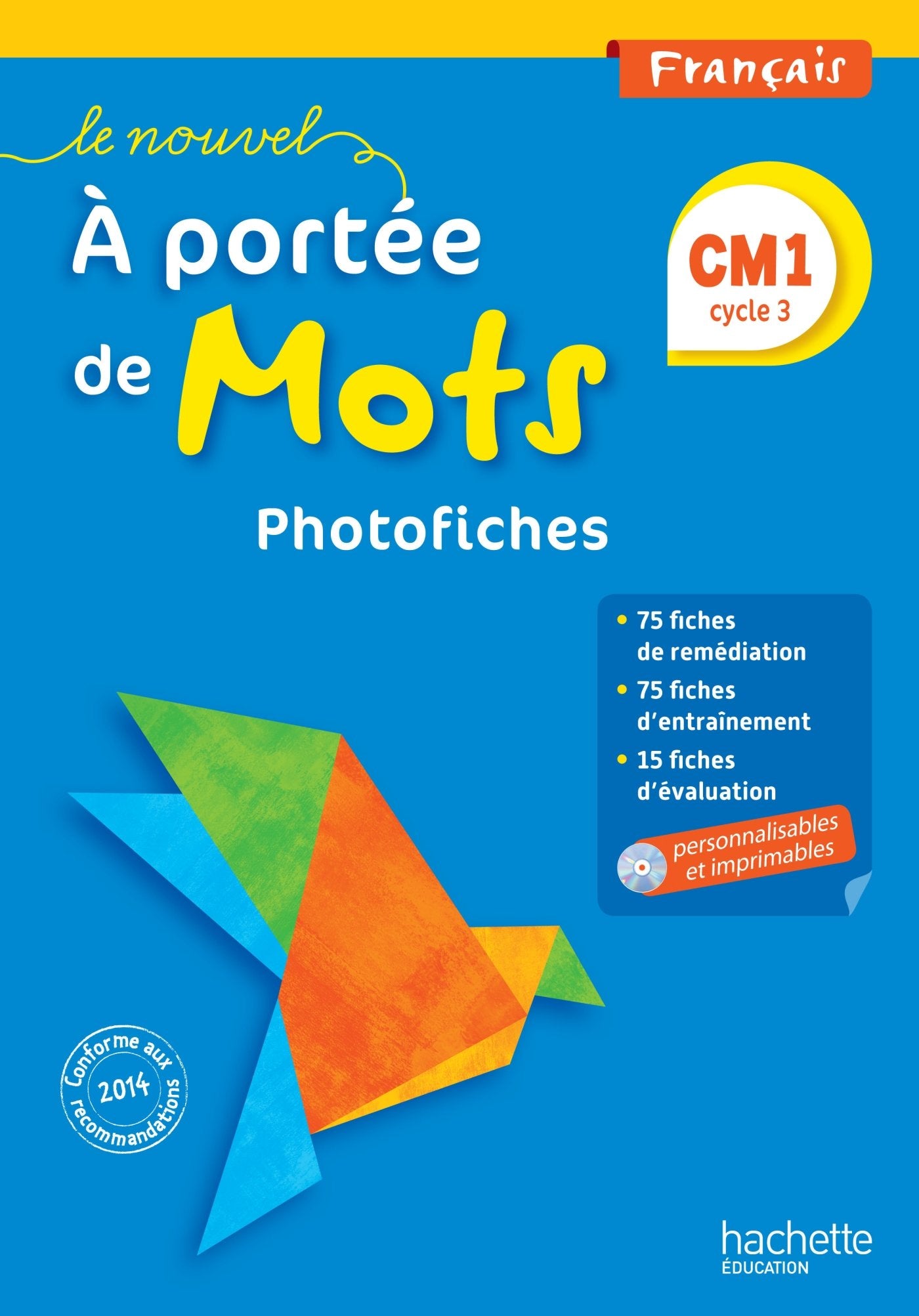 Le Nouvel A portée de mots - Français CM1 - Photofiches et CD-ROM - Ed. 2015 book