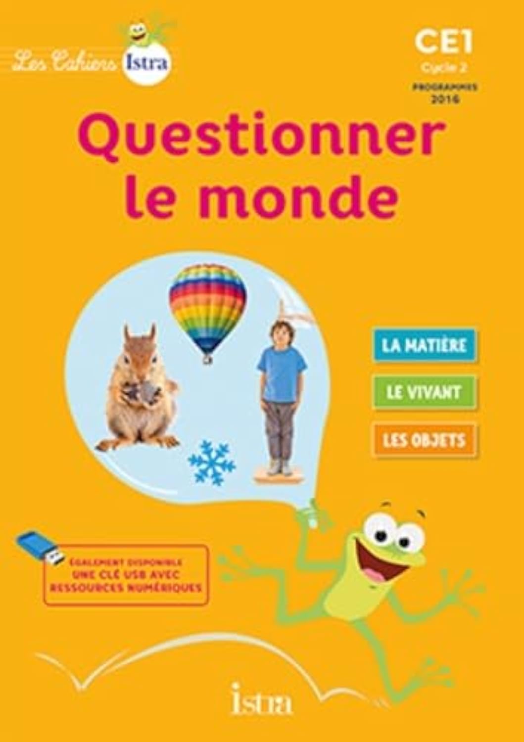 Les cahier Istra: Questionner le monde CE1 Professional & Reference Books