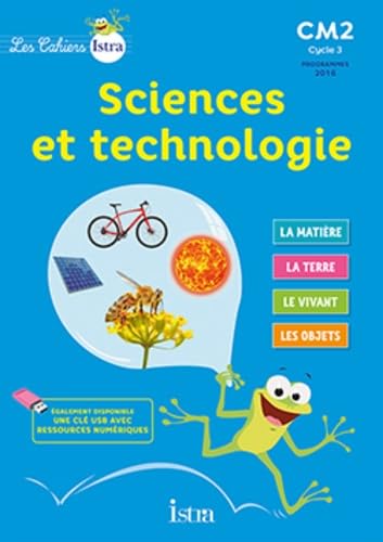 Les cahiers Istra: Sciences et technologie CM2 - Livre de l'élève Professional & Reference Books