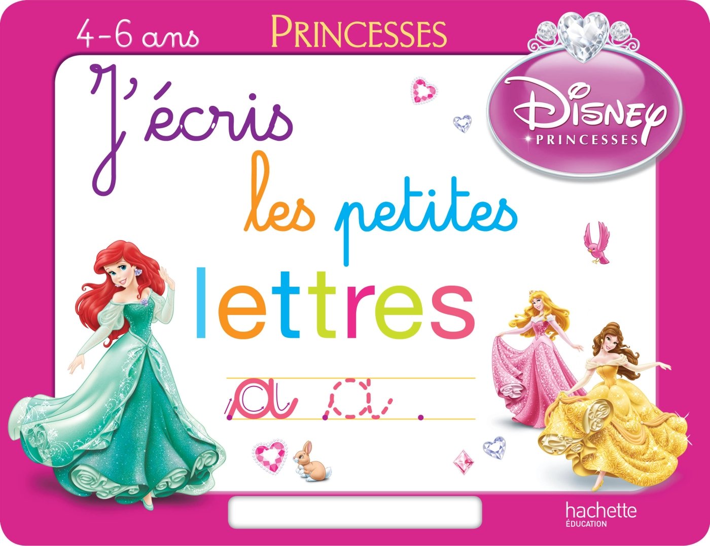 J'écris les petites lettres avec les Princesses - Ardoise book