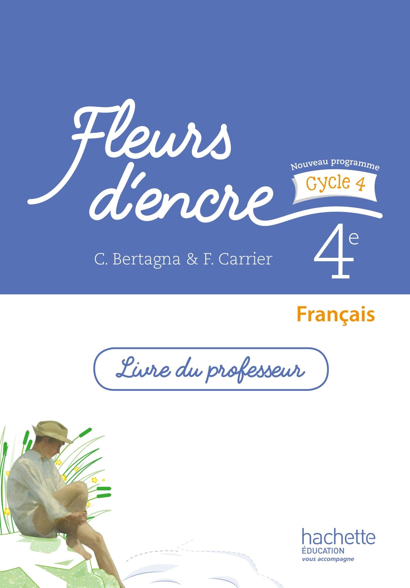 Fleurs d'encre français cycle 4 / 4e - Livre du professeur - éd. 2016 book