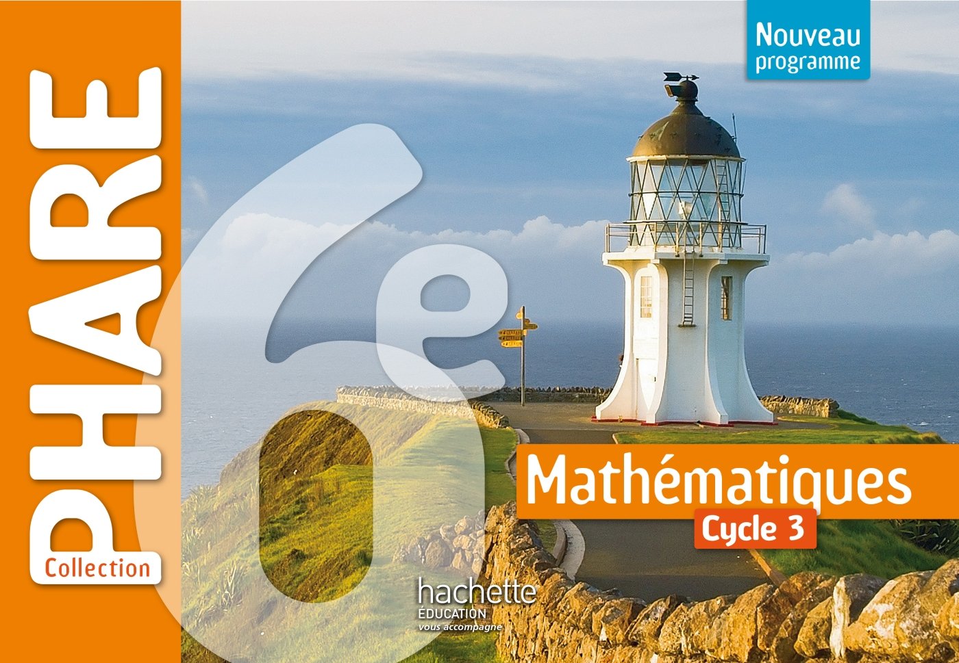 Phare mathématiques cycle 3 / 6e - Livre élève - éd. 2016 Professional & Reference Books