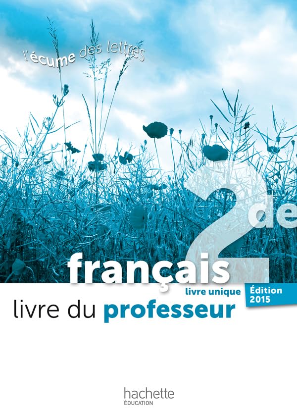 L'écume des lettres 2de - Livre du professeur - Edition 2015 book
