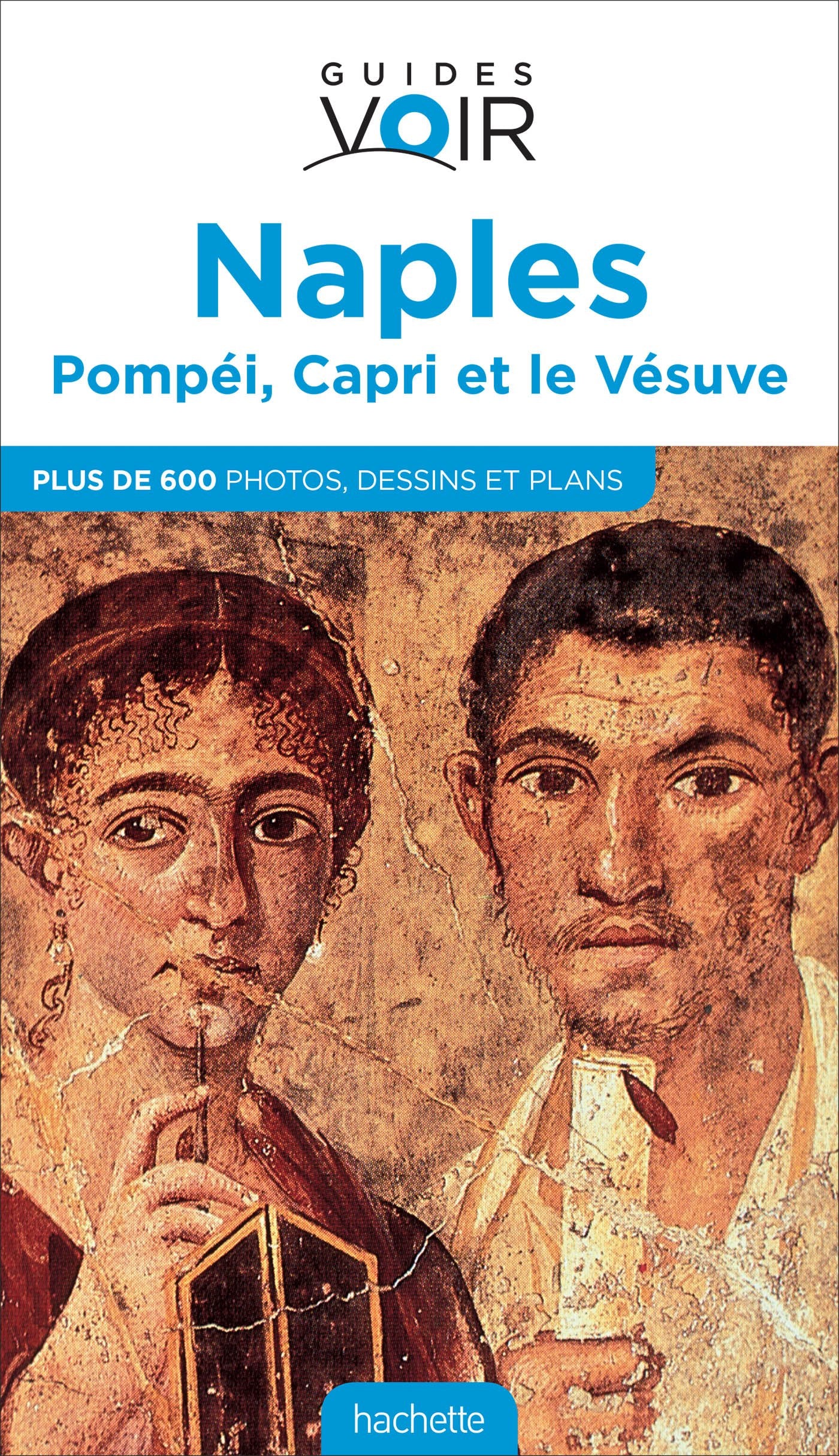 Guide Voir Naples, Pompéi, Capri et le Vésuve Leisure, Home & Garden