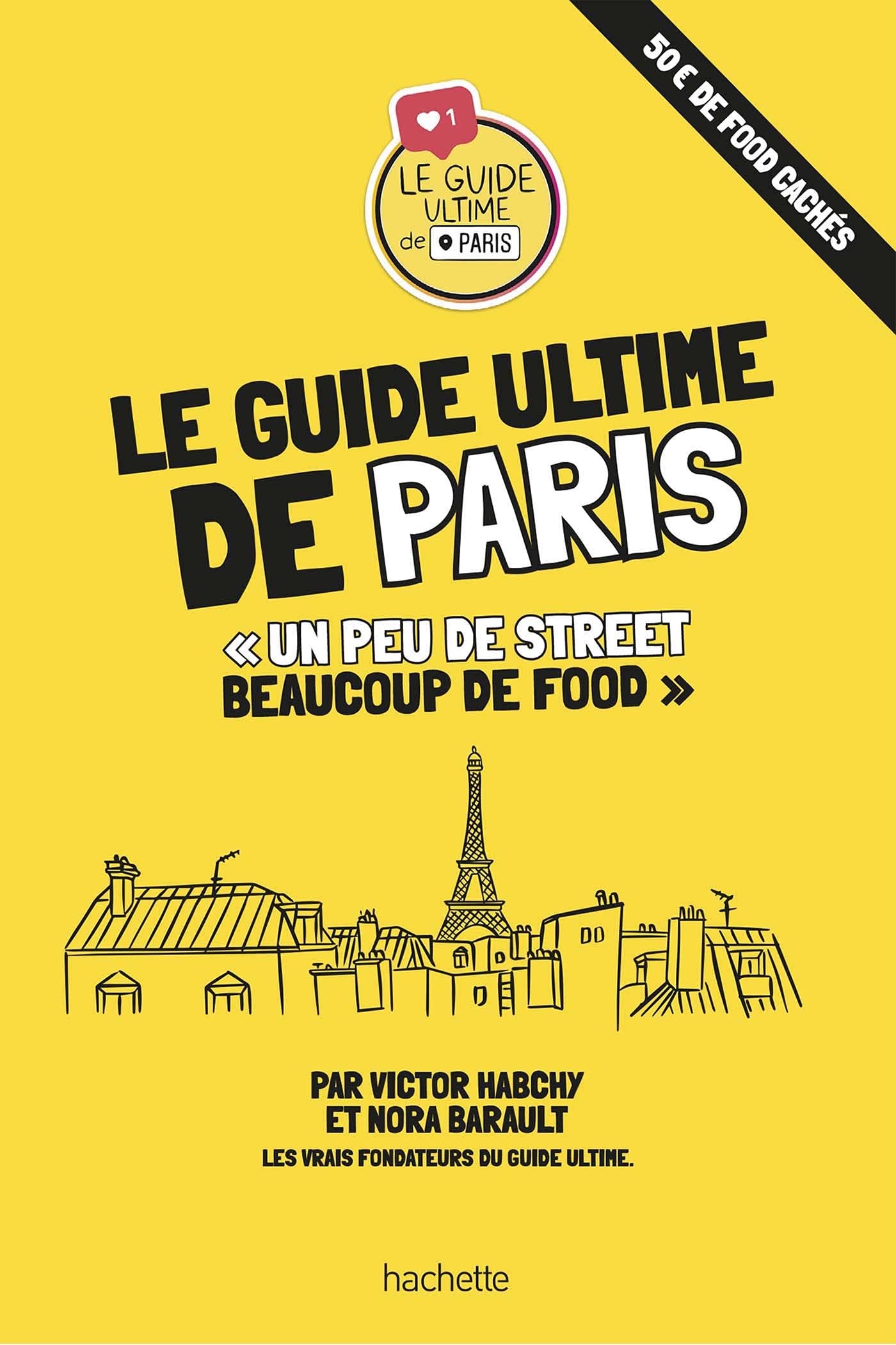 Le guide ultime de Paris: "Un peu de street, beaucoup de food" Leisure, Home & Garden