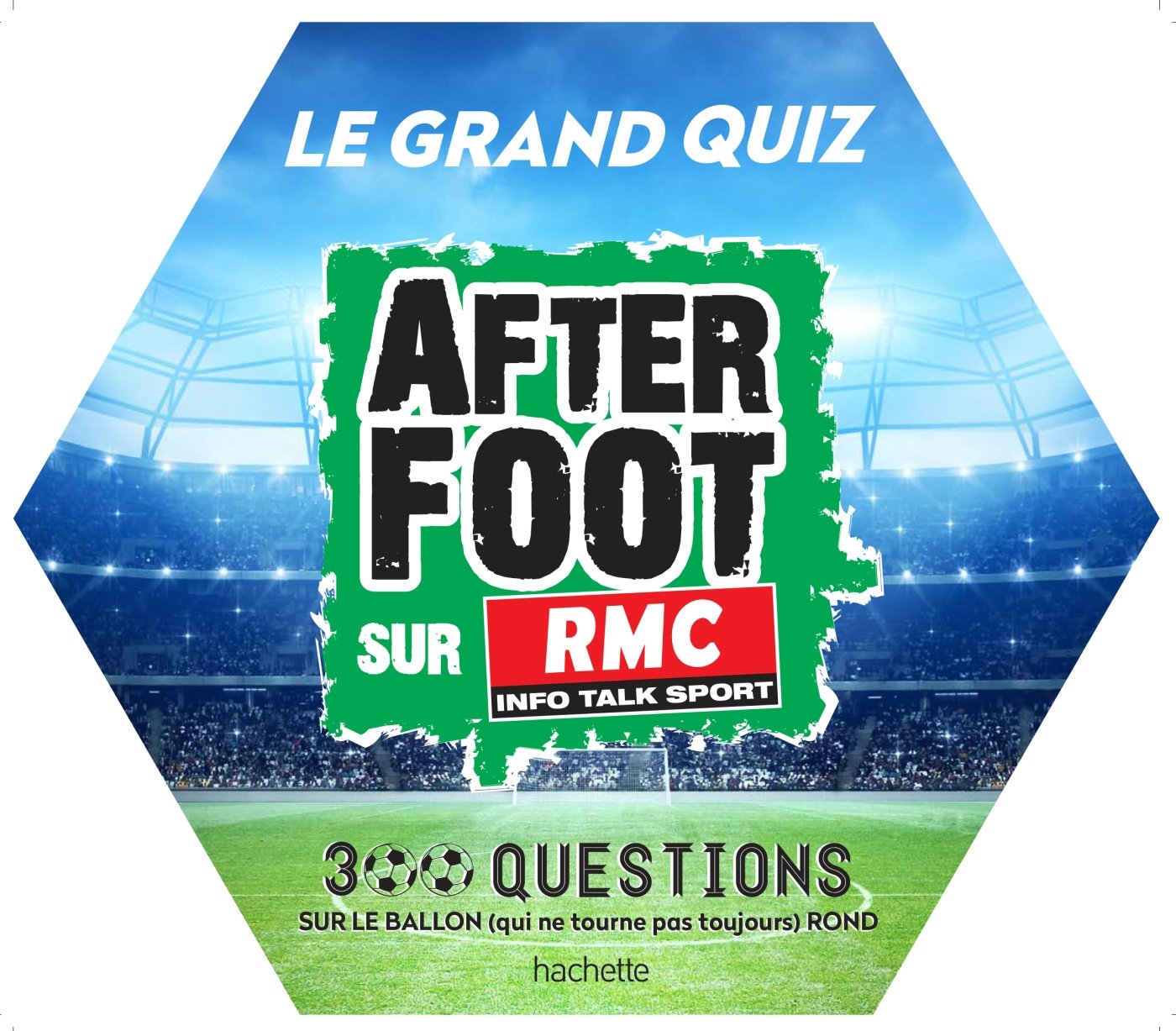 Le grand quiz After Foot RMC book
