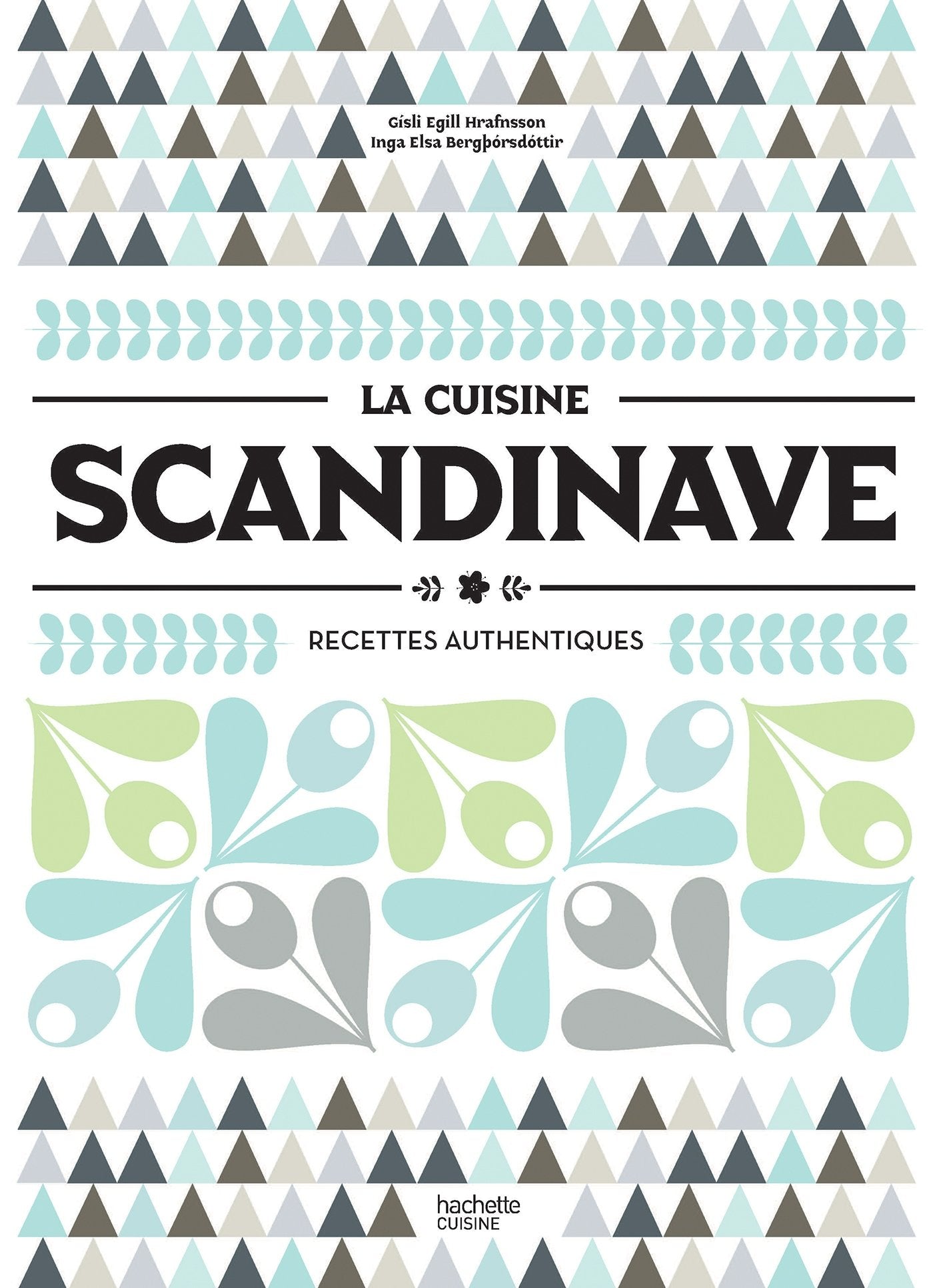 La cuisine scandinave: Recettes authentiques Leisure, Home & Garden