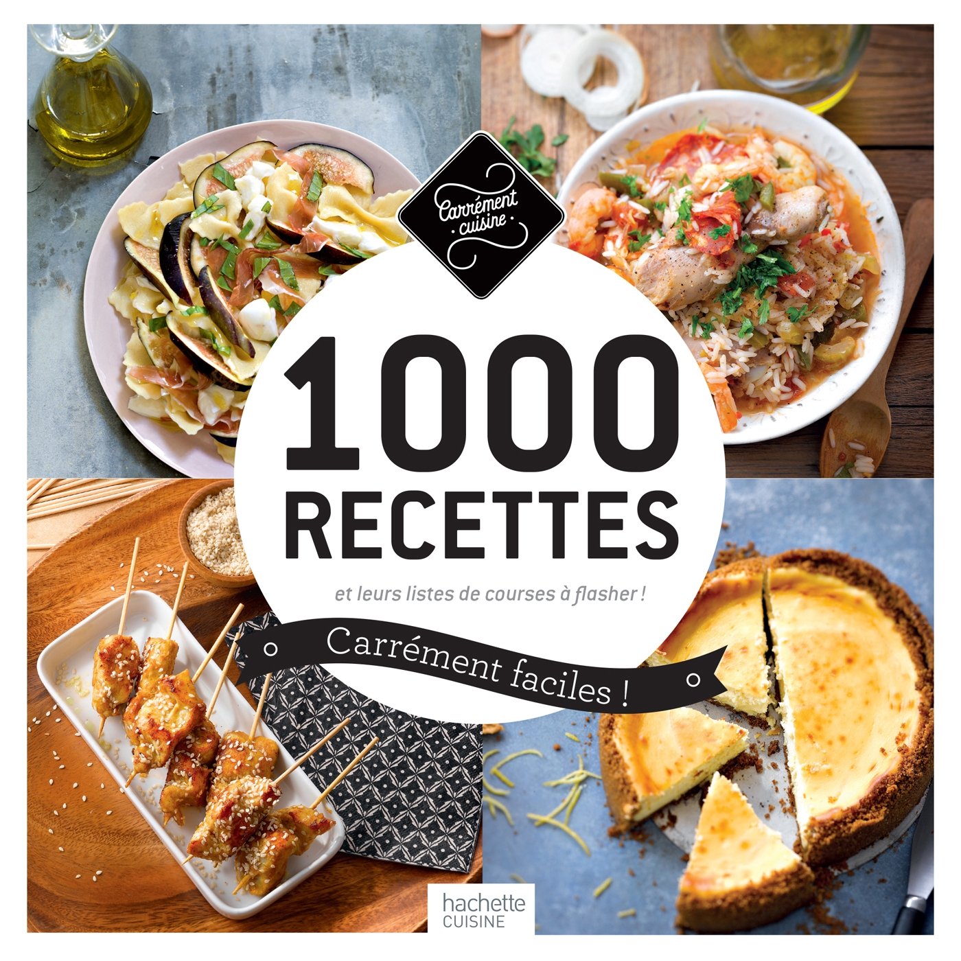 1000 recettes carrément faciles !: et leurs listes de courses à flasher ! Leisure, Home & Garden