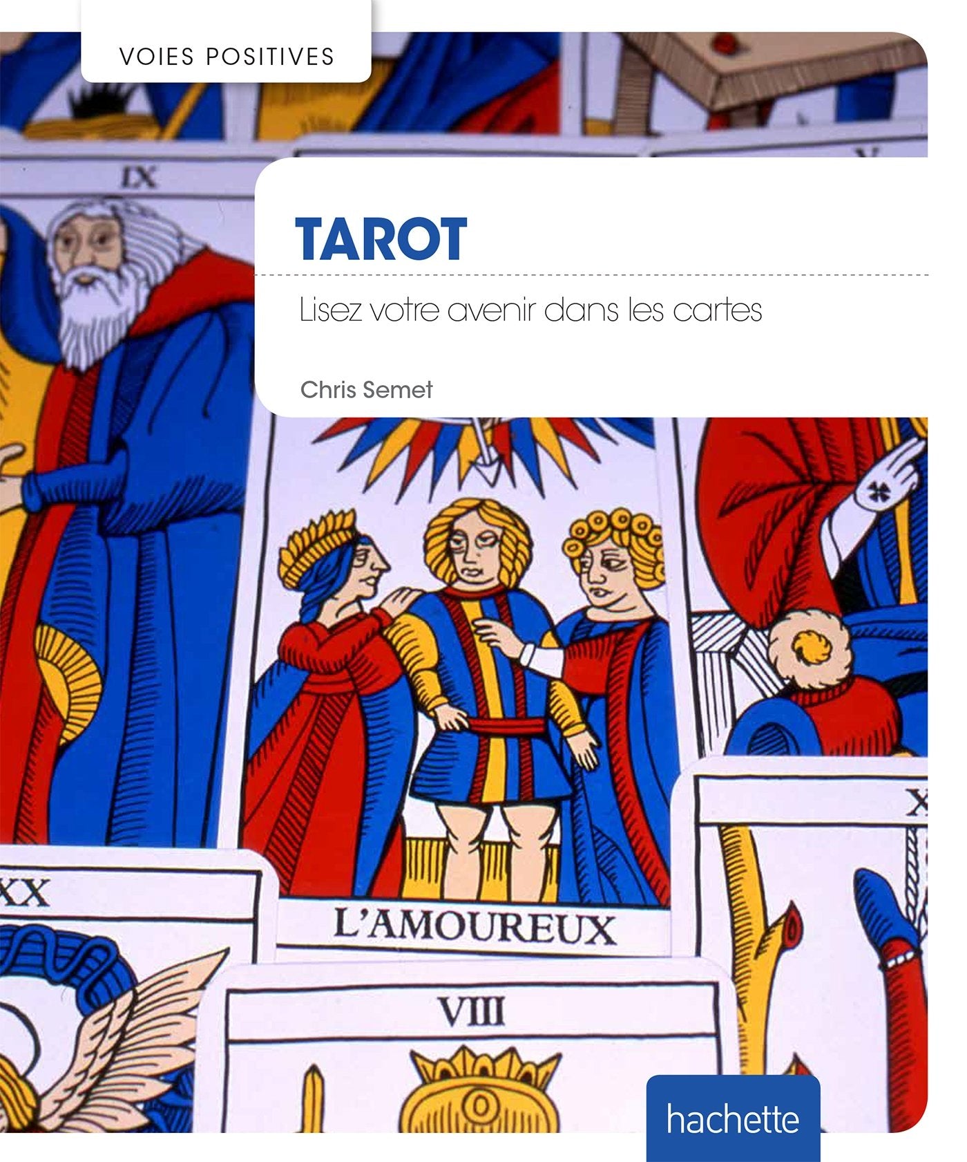 Tarot - Interprétez les cartes pour connaître votre avenir book