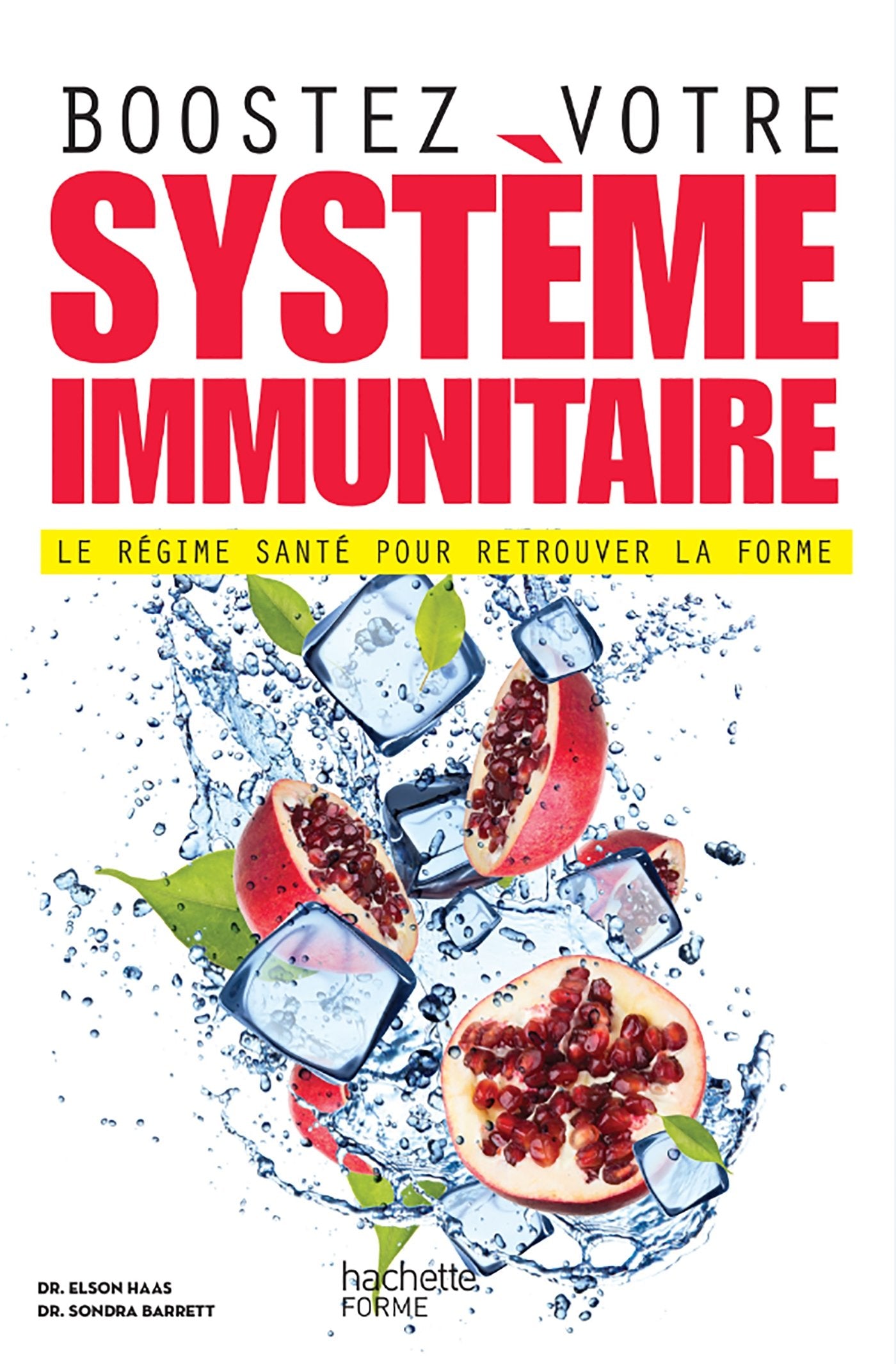 Boostez votre système immunitaire: Le régime santé pour retrouver la forme Books