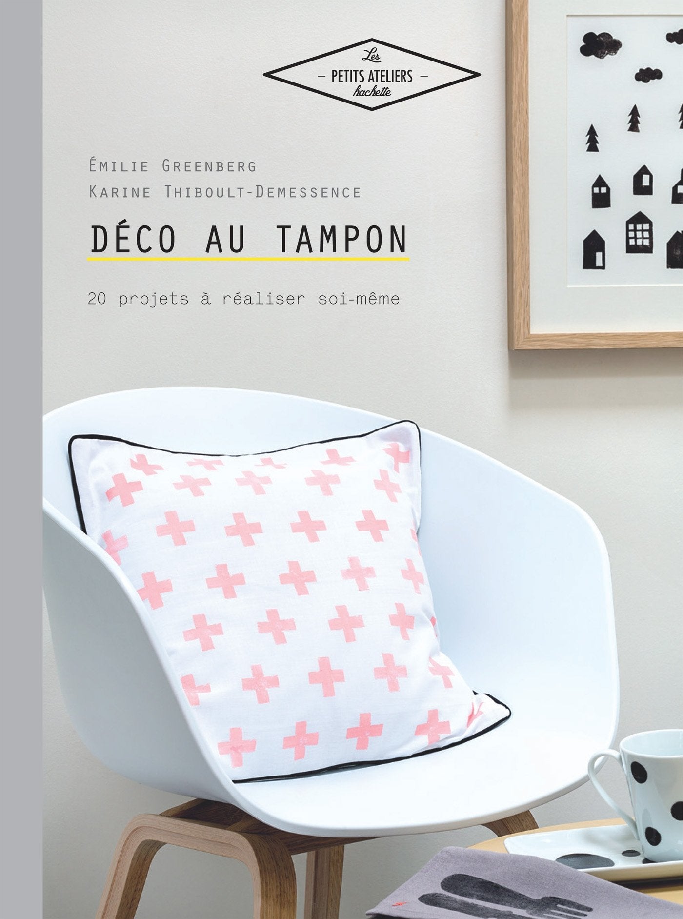 Déco au tampon: 20 projets à réaliser soi-même Books