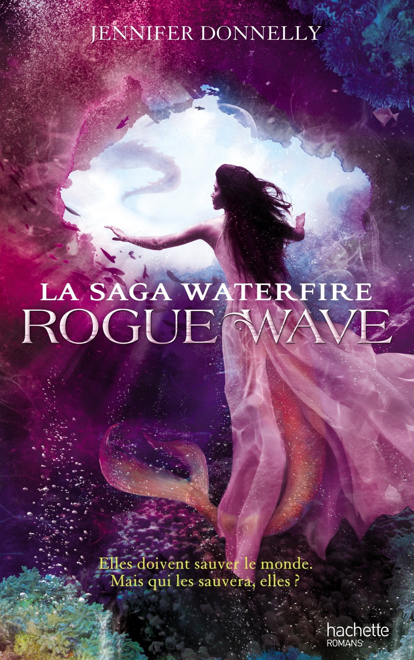 La Saga Waterfire - Tome 2 - Rogue Wave book